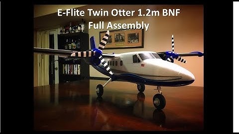 How to assemble the E-Flite Twin Otter 1.2m BNF Basic