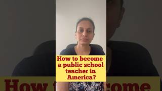 To Become A Public School Teacher In America? Certification