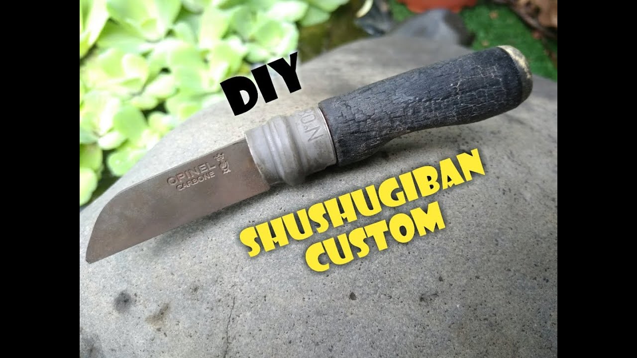 DIY OPINEL CUSTOM SHUSHUGIBAN