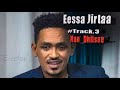 Hachalu Hundesa Eessa Jirtaa Track 3 New Oromo Music 2020 