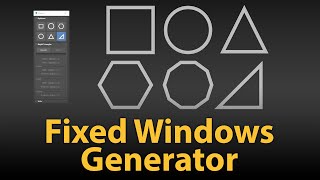 Fixed Windows Generator