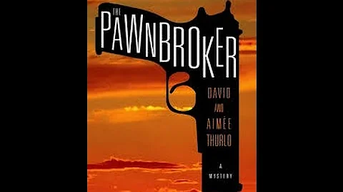 THE PAWNBROKER  by David and Aimee Thurlo