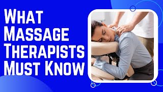 If you're a massage therapist, you must know THIS!