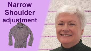 Adjustment for narrow shoulders.