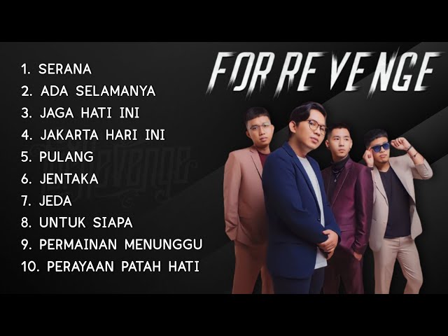 Kumpulan Lagu For Revenge Full Album | 10 Lagu Terbaik For Revenge 2023 class=