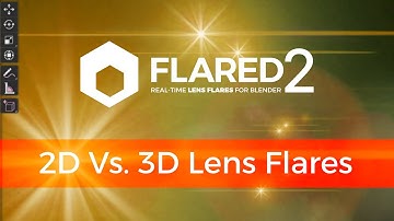 Flared2 - Combining 2D and 3D Lens Flares in Blender
