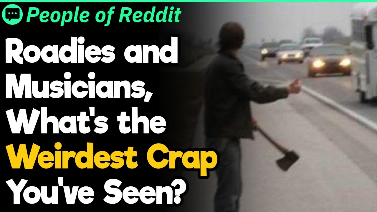 Musicians, What Are the Weirdest Things You’ve Seen on the Road? | People Stories #849