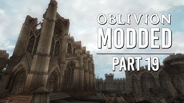 Oblivion Modded - Part 19 | Blood on the Road