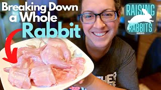Parting-Out Rabbit into Usable Pieces to Cook, Can or Freeze