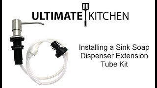 Sink Soap Dispenser Soap Extension Tube Kit Installation Guide