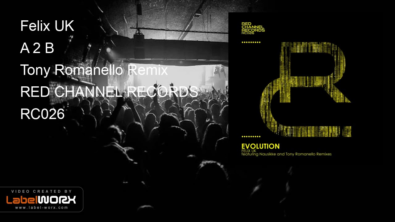 Watch Felix UK - A 2 B (Tony Romanello Remix) on YouTube Watch Felix UK - A 2 B (Tony Romanello Remix) on YouTube