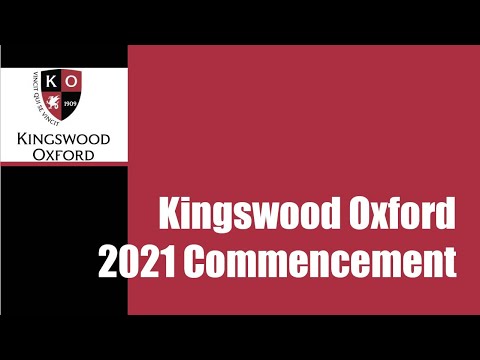 Kingswood Oxford Virtual Commencement - May 28, 2021