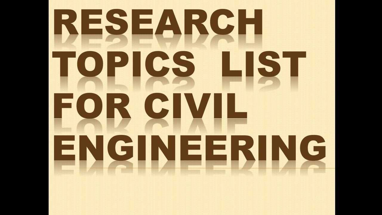 civil engineering research topics for high school