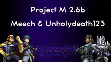 "Rematch?" - A Project M 2.6 Highlight / Combo Video by Meech & Unholydeath123