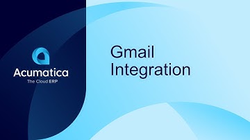 Acumatica - Gmail Integration Demo