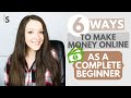 6 Ways you can Make Money Online as a Beginner & Work from Home | Lidia • Incoming Success
