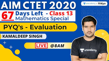 Aim CTET 2020| 67 days Left! | Previous Year Questions - Evaluation । Class 13।Kamaldeep Singh