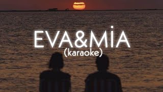 Goko - Eva&Mia Karaokesözleri