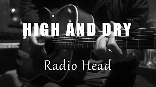 High And Dry - Radio Head (Acoustic Karaoke)