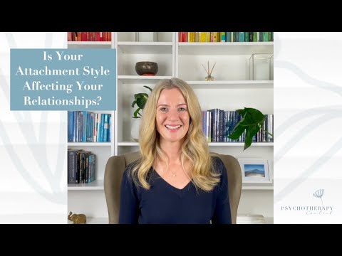 Is Your Attachment Style Affecting Your Relationship #healing #attachmentstyle #psychotherapycentral