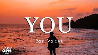 You by Basil Valdez (Lyrics)