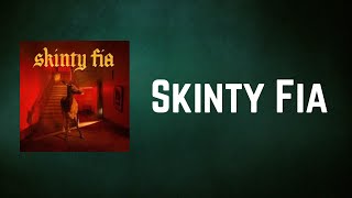 Fontaines D C - Skinty Fia (Lyrics)