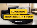 50+ Awesome Super Beds Designs Ideas in The World