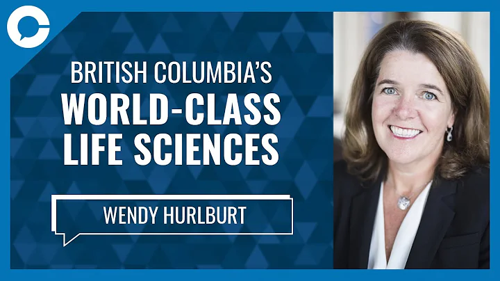 British Columbias World-Class Life Sciences (w/ We...