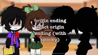 origin ending react origin ending (with spooky) | memes.funny | p.3 (last part)