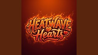 Heatwave Hearts