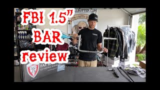 Fat Bagger Inc 1.5" handlebar review FBI