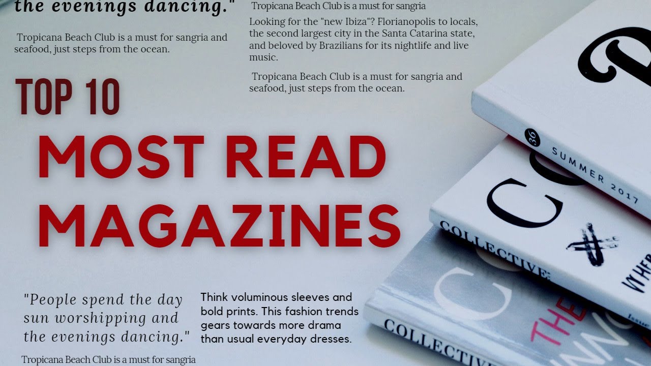 TOP 10 MOST READ MAGAZINES IN THE WORLD YouTube
