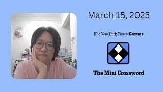 NYT Mini Crossword | March 15, 2025