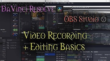 Video Editing Basics: Recording in OBS + Editing in DaVinci Resolve