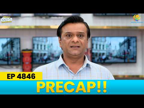 Ep 4846 - PRECAP! | Taarak Mehta Ka Ooltah Chashmah | तारक मेहता का उल्टा चश्मा