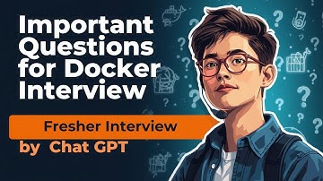Docker Interview Questions You Must Know | Beginner to Intermediate