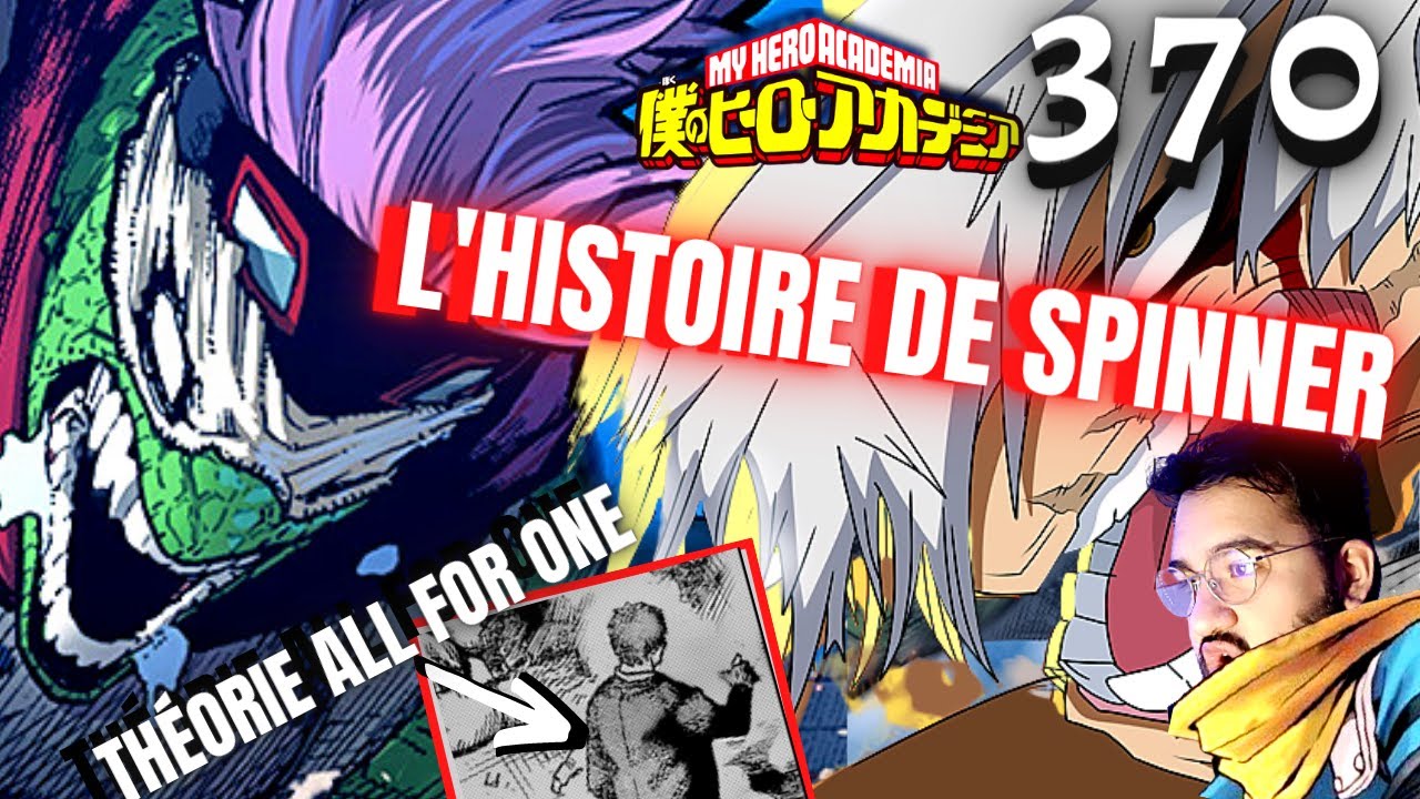 MY HERO ACADEMIA 370 - HORIKOSHI EST ALLÉ TROP LOIN !? SPINNER ET SHOJI