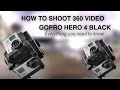 Shoot 360 VR video - GoPro and Freedom360