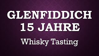 GLENFIDDICH 15 Our Solera Vat Tasting Video Whisky Review Speyside Single Malt Scotch