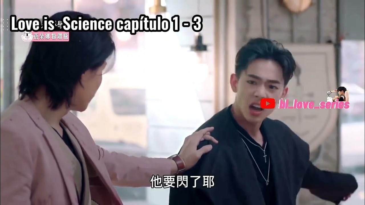 [Sub-español] - Love Is Science capitulo 1-3 🤗 - YouTube - Love Is Science Ep 11 Sub Español