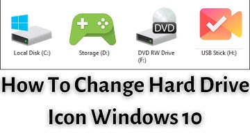 How To Change Hard Drive Icon On Windows 10 (2021)