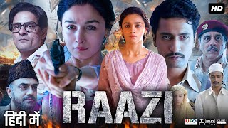 Raazi Full Movie HD | Alia Bhatt | Vicky Kaushal | Jaideep Ahlawat | Amruta | Review & Facts HD