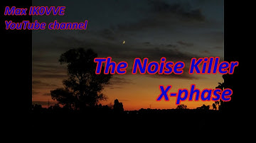 HF Noise Killer X-phase