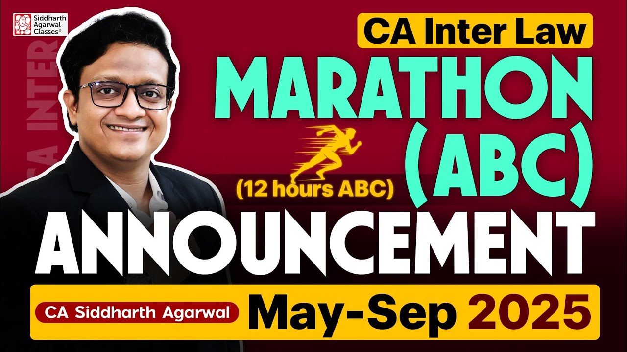 CA Inter Law New Marathon May & Sept 2025 | CA Siddharth Agarwal - YouTube