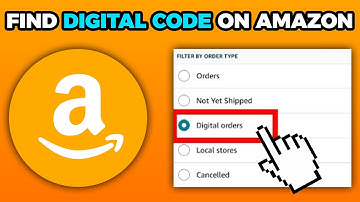 Where To Find Digital Code On Amazon 2025