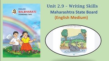 Class 2- English -Lesson 2.9- Writing Skills| with exercise (Maharashtra State Board)