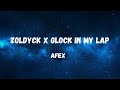 Zoldyck X Glock in My Lap (Tiktok Remix) [Lyrics]