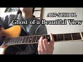 ART-SCHOOL / Ghost of a Beautiful View   弾き語り練習