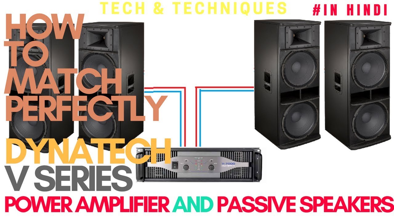 Dynatech V Series Perfect Match of Your Power Amplifier and Passive
