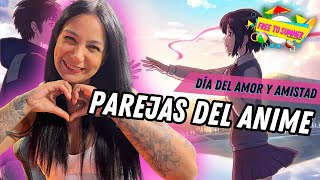 ¡CELEBRAMOS EL AMOR CON LAS PAREJAS MÁS SHIPEADAS DEL ANIME! 🥰💕